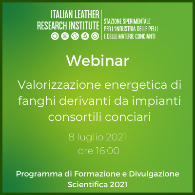 Webinar 08.07.2021 – Valorizzazione energetica di fanghi derivanti da impianti consortili conciari