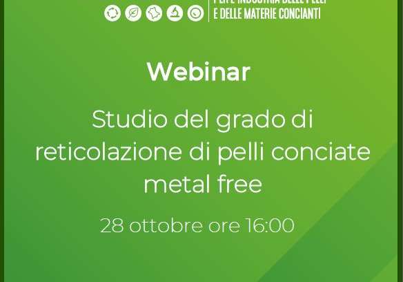 Webinar 28.10.2021 – “Studio del grado di reticolazione di pelli conciate metal free”